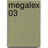 Megalex 03 by Alexandro Jodorowsky