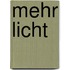 Mehr Licht