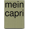 Mein Capri by Claretta Cerio