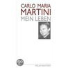 Mein Leben by Carlo Marfa Martini