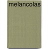 Melancolas by Jos Mara Pino Surez