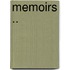 Memoirs ..