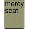Mercy Seat door Wilber Smith