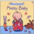 Messy Baby