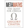 Meta Maths door Gregory J. Chaitin