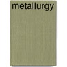 Metallurgy by Henry Wysor