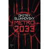 Metro 2033 door Dmitry Glukhovsky
