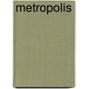 Metropolis by Robert Fitterman