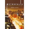 Metropolis door Robert M. Zecker