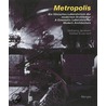 Metropolis door Wolfgang Jacobsen