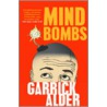Mind Bombs door Garrick Alder