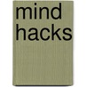 Mind Hacks door Tom Stafford