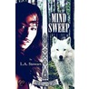 Mind Sweep by L.A. Stewart