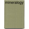 Mineralogy by Tim Brewer