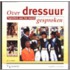 Over dressuur gesproken