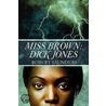 Miss Brown door Robert Saunders