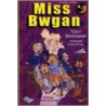 Miss Bwgan by Tony Bradman