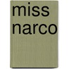 Miss Narco door Javier Valdez Cardenas