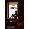 Miss Thing door Nora Chassler