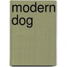 Modern Dog door Robynne Raye