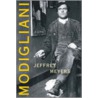 Modigliani door Jeffrey Meyers