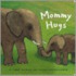 Mommy Hugs