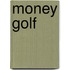 Money Golf