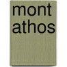 Mont Athos door Queux De Saint-Hillaire