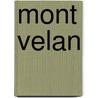 Mont Velan door Onbekend
