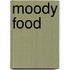 Moody Food