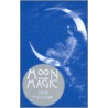 Moon Magic door Dion Fortune