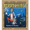 Moonshine! door Matthew B. Rowley