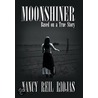 Moonshiner door Nancy Reil Riojas