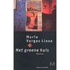 Het groene huis door Mario Vargas Llosa
