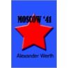 Moscow '41 door Alexander Werth