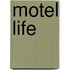 Motel Life