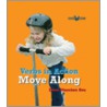 Move Along door Maria Broida