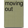 Moving Out by Sally Prue