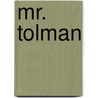 Mr. Tolman door Frank R. Stockton