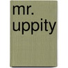 Mr. Uppity by Roger Hargreaves