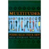 Multitudes door Afaa Michael Weaver