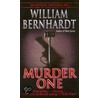 Murder One by William Bernhardt