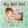 My Mei Mei door Ed Young