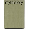 Mythistory by Joseph Mali