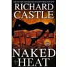 Naked Heat door Richard Castle