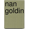 Nan Goldin by Jack Ritchey