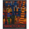 Nancy Crow door Nancy Crow