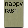 Nappy Rash door Mark Kotting