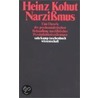 Narzißmus door Heinz Kohut
