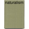 Naturalism door Steven J. Wagner